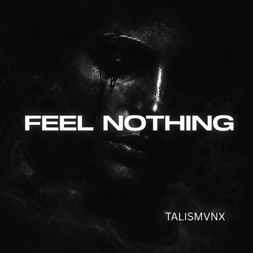 Feel Nothing