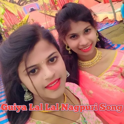 Guiya Lal Lal Nagpuri Song