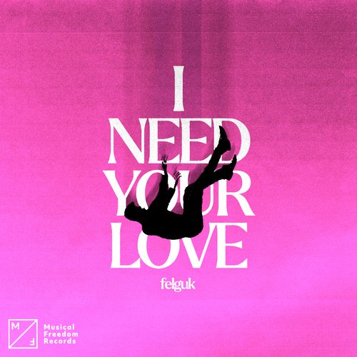 I Need Your Love (Extended Mix) (Extended Mix)