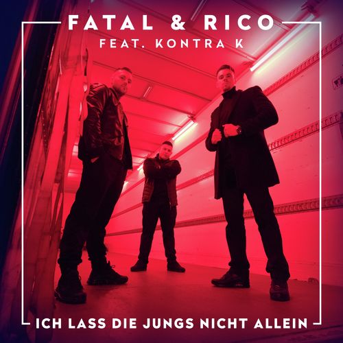 Ich lass die Jungs nicht allein (feat. Kontra K)_poster_image