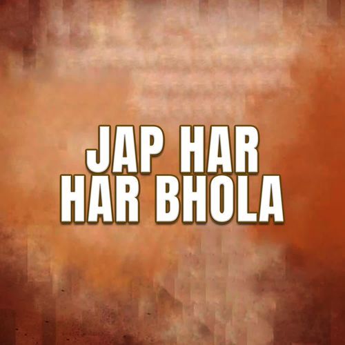 Jap Har Har Bhola