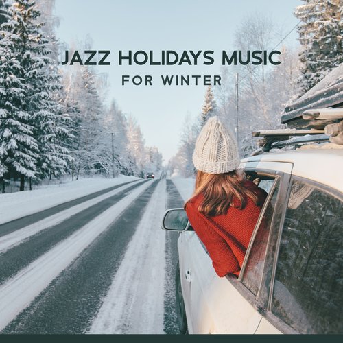 Jazz Holidays Music for Winter (Jazz Xmas Carols 2022)_poster_image