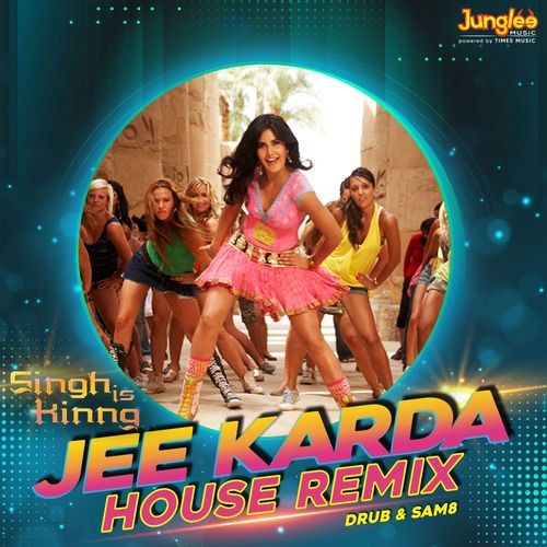 Jee Karda (House Remix)