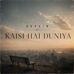Kaisi hai duniya