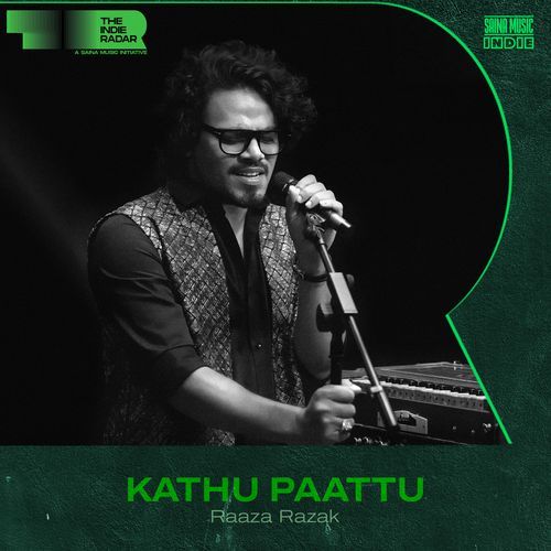 Kathu Paattu (From "The Indie Radar")