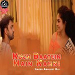 Kuch Baatein Hain Kahn Movie Poster Kuch Baatein Hain Kahn movie poster
