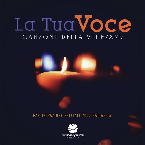 La Tua Voce (Canzoni Della Vineyard)