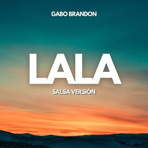 Lala (Salsa Version)