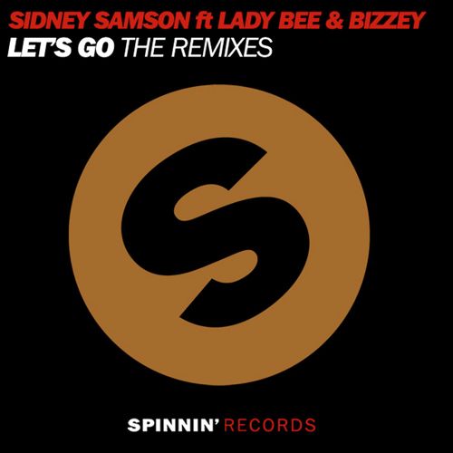 Let's Go (feat. Lady Bee & Bizzey) (The Remixes)