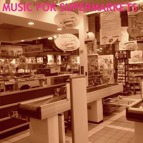 Music for supermarkets cover art