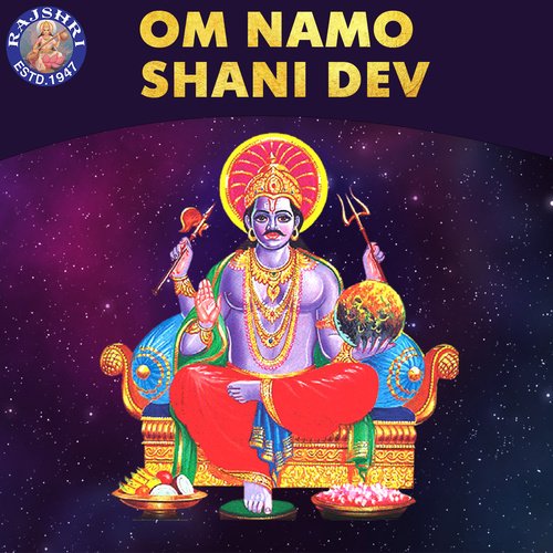 Om Namo Shani Dev