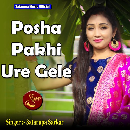 Posha Pakhi Ure Gele