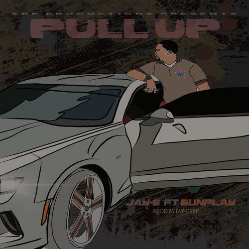 Pull Up (feat. GUNPLAY)