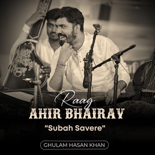 Raag Ahir Bhairav Subah Savere