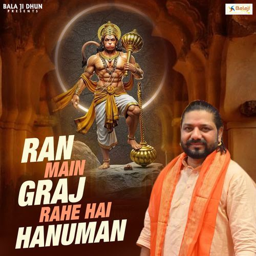 Ran Main Graj Rahe Hai Hanuman
