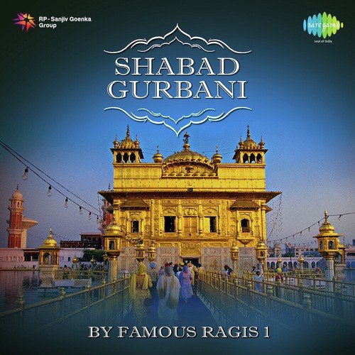 Shabad Gurbani By Famous Ragis Vol. 1