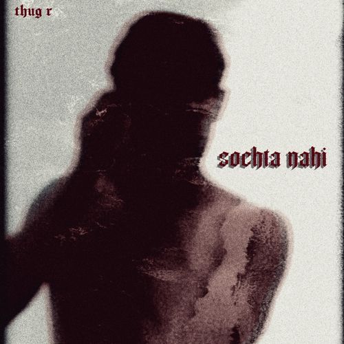 Sochta Nahi