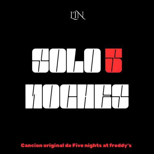 Solo 5 Noches (Canción Original de Five Nights At Freddy's)