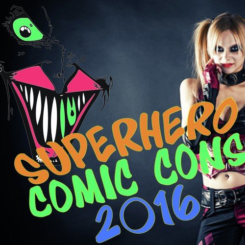 Superhero Comic Cons 2016