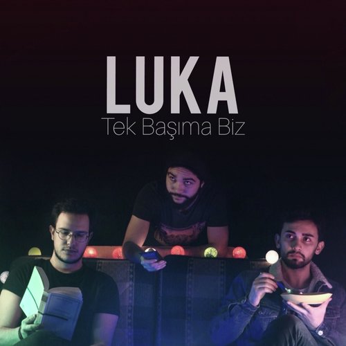 Tek Başıma Biz