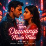 Tera Deewangi Mode Mein artwork