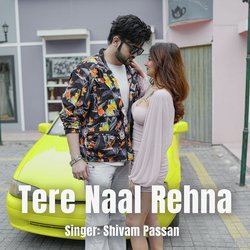 Tere Naal Rehna-GFlcABZodmc