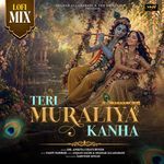 Teri Muraliya Kanha LoFi Mix