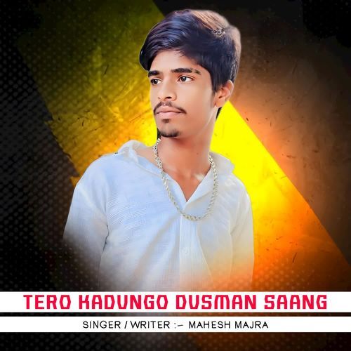 Tero Kadungo Dusman Saang