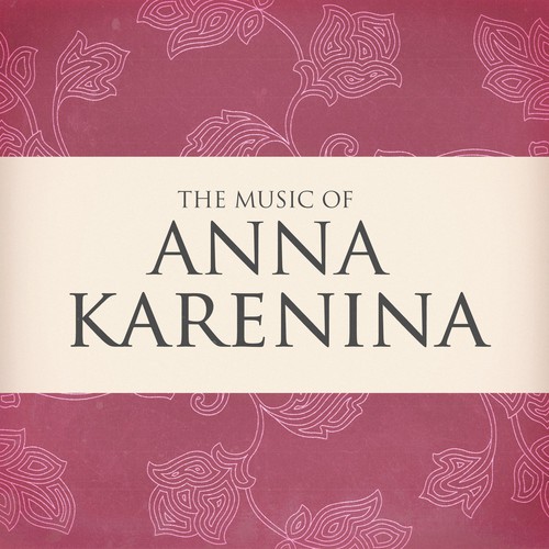 The Music of Anna Karenina