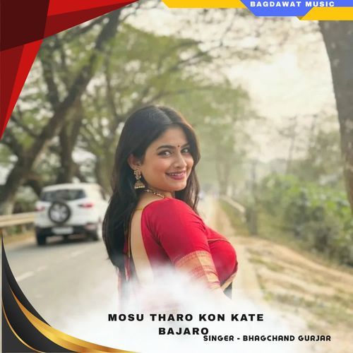 mosu tharo kon kate bajaro