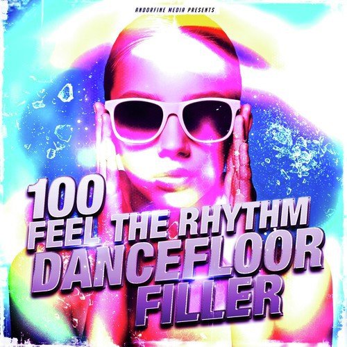 100 Feel the Rhythm Dancefloor Filler