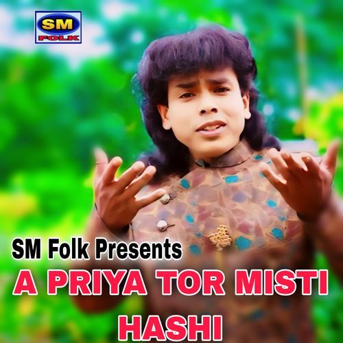 A PRIYA TOR MISTI HASHI