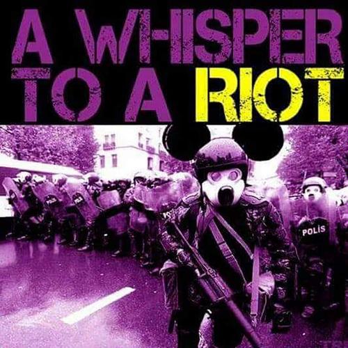 A Whisper to a Riot