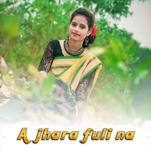 A jhara fuli na