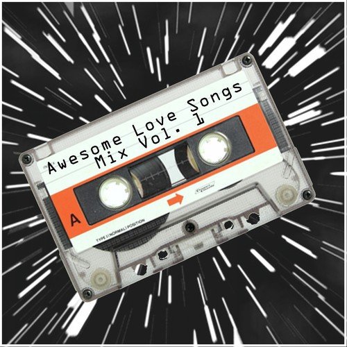 Awesome Love Songs Mix Vol. 1