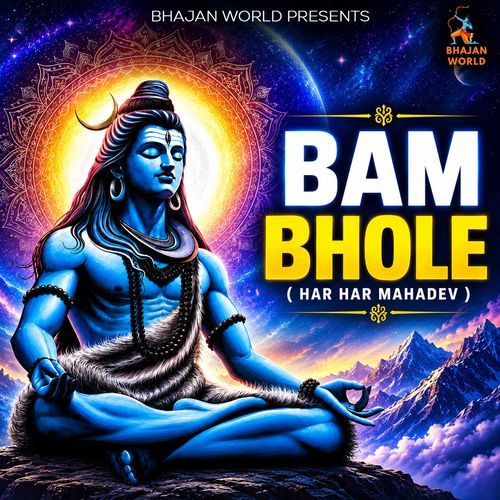Bam Bhole (Har Har Mahadev)