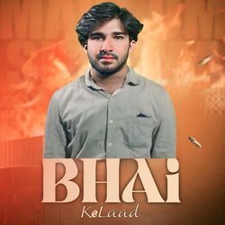 Bhai Ke Laad