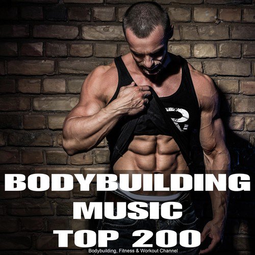 Bodybuilding Music Top 200