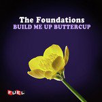 Build Me up Buttercup (Re-Recorded)