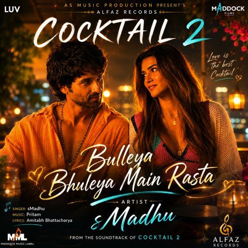 Bulleya Bhuleya Main Rasta (From "Cocktail 2") | sMadhu