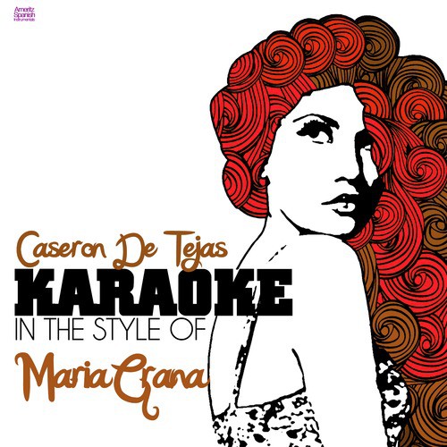 Caseron De Tejas (In the Style of Maria Grana) [Karaoke Version]