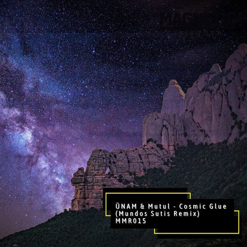 Cosmic Glue (Mundos Sutis Extended Mix)