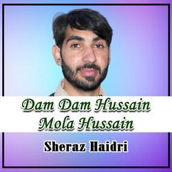 Dam Dam Hussain Mola Hussain-JwwcXzBXBnU