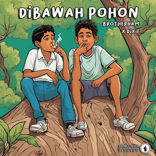 Dibawah Pohon (feat. Brotherham)_poster_image