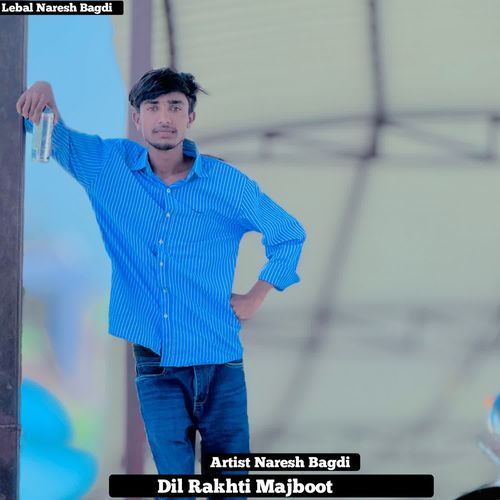 Dil Rakhti Majboot