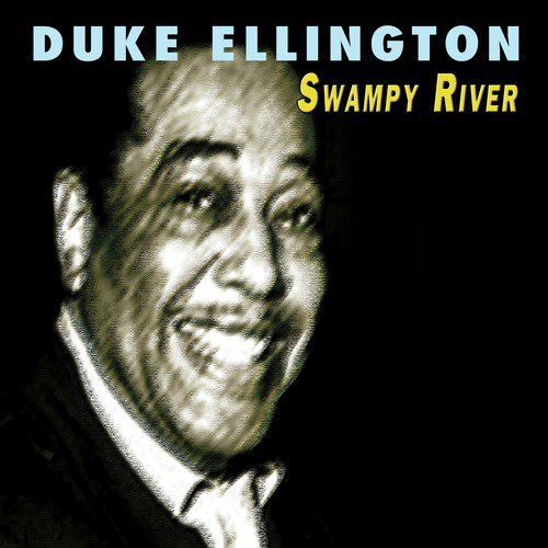 Duke Ellington - Swampy River