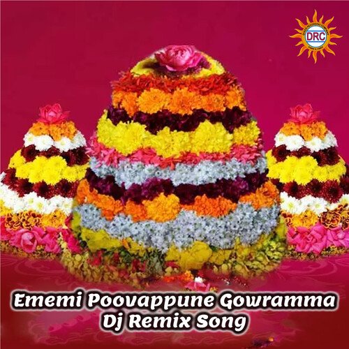 Ememi Poovappune Gowramma (DJ Remix Song)