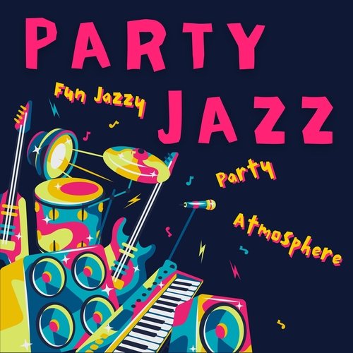 Fun Jazzy Party Atmosphere_poster_image