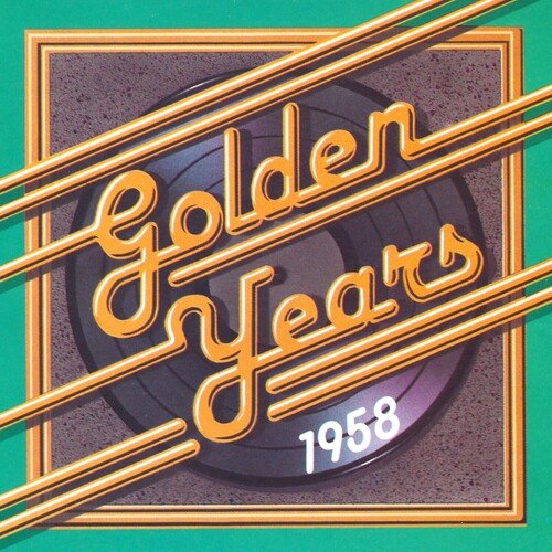 Golden Years - 1958