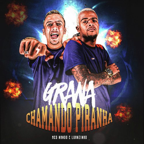 Grana Chamando Piranha_poster_image